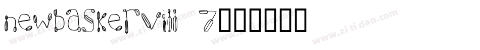 NewBaskervill 7字体转换